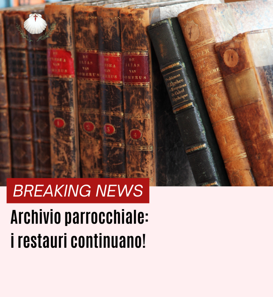 Archivio parrocchiale: i restauri continuano!